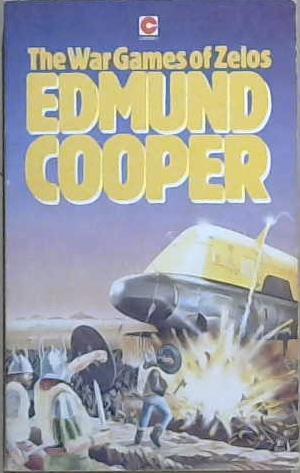 The War Games of Zelos | 9999903051206 | Edmund Cooper Richard Avery