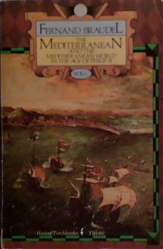 The Mediterranean and the Mediterranean World in the Age of Philip II | 9999903508755 | Fernand Braudel