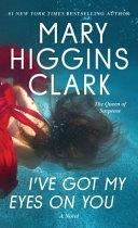 I've Got My Eyes on You | 9999903337072 | Mary Higgins Clark