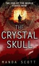 The Crystal Skull | 9999902978979 | Manda Scott