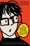 Absolutely True Diary of a Part-time Indian | 9999903319436 | Alexie, Sherman