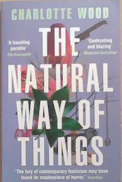 The Natural Way of Things | 9999903345633 | Charlotte Wood