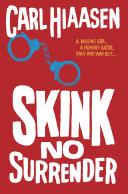 Skink--No Surrender | 9999903424093 | Carl Hiaasen