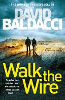 Walk the Wire | 9999903379423 | David Baldacci