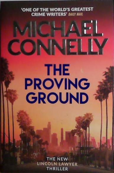 The Proving Ground | 9999903466710 | Michael Connelly