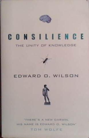 Consilience | 9999903465768 | Wilson, Edward O.