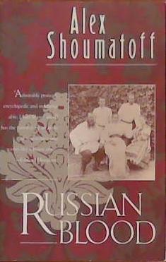 Russian Blood | 9999903388029 | Alex Shoumatoff