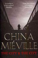 The City & the City | 9999903525028 | China Mieville,