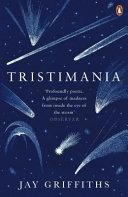 Tristimania | 9999903076841 | Jay Griffiths