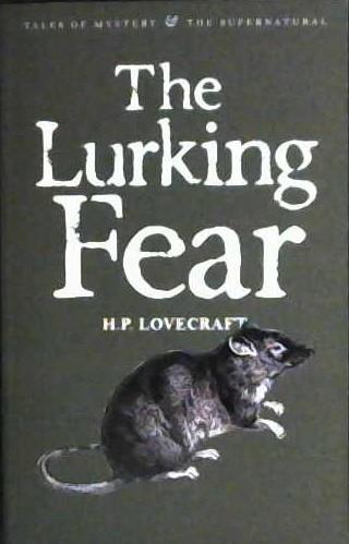 The Lurking Fear | 9781840227000 | Lovecraft, H.P.