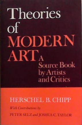 Theories of Modern Art | 9999903361800 | Herschel B. Chipp