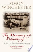 The Meaning of Everything | 9999903056256 | Simon Winchester