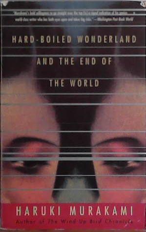 Hard-Boiled Wonderland and the End of the World: A Novel | 9999903438076 | Murakami, Haruki