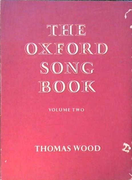 The Oxford Song Book | 9999902915912 | Wood, Thomas