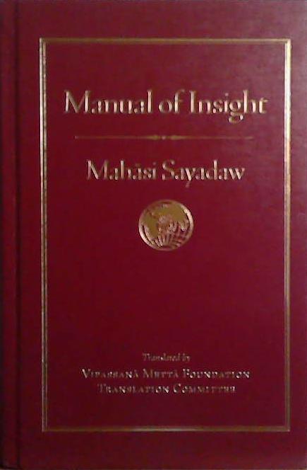 Manual of Insight | 9999903525851 | Mahasi Sayadaw