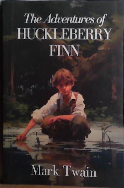 The Adventures of Huckleberry Finn | 9999903414292 | Mark Twain