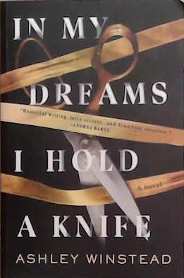 In My Dreams I Hold a Knife | 9999903365976 | Ashley Winstead