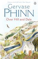 Over hill and dale | 9999902814017 | Gervase Phinn