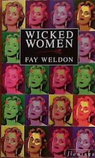 Wicked Women | 9999903392934 | Weldon, Fay