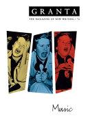 Granta: Music | 9999903467960 | [editor: Ian Jack]
