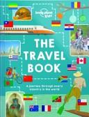 The Travel Book 1 Kids O/P | 9999903338239 | Lonely Planet Kids