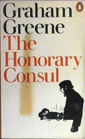 The Honorary Consul | 9999903321637 | Greene, Graham