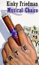 Musical Chairs | 9999903408864 | Kinky Friedman