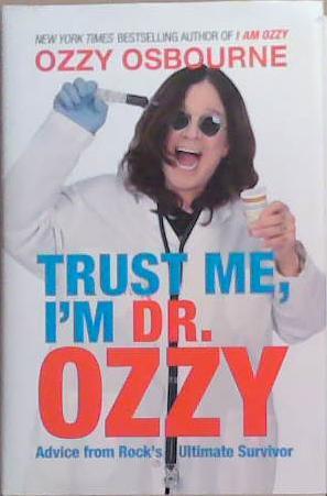 Trust Me, I'm Dr. Ozzy | 9999903366447 | Ozzy Osbourne