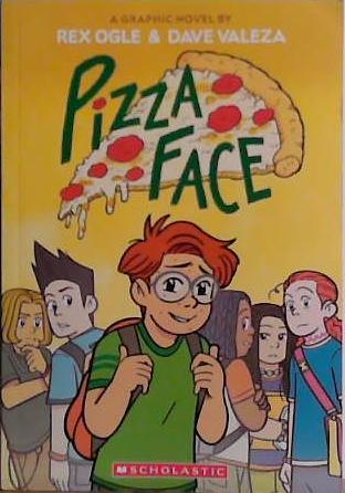 Pizza Face | 9999903478744 | Rex Ogle and Dave Valeza