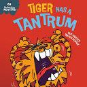 Tiger Has a Tantrum | 9999903421122 | Sue Graves