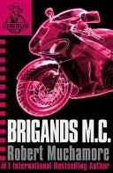 Brigands M.C. | 9999903116059 | Robert Muchamore