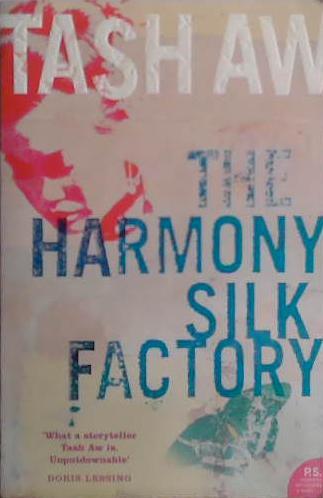 The Harmony Silk Factory | 9999903471455 | Tash Aw