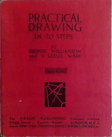 Practical Drawing in 20 Steps | 9999903431084 | George Williamson