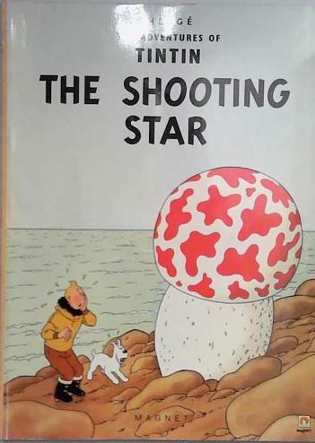 The Shooting Star | 9999903405528 | Hergé