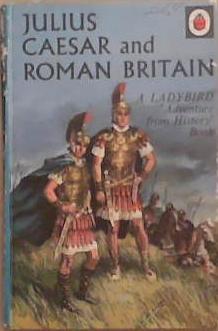 Julius Caesar and Roman Britain | 9999903355373