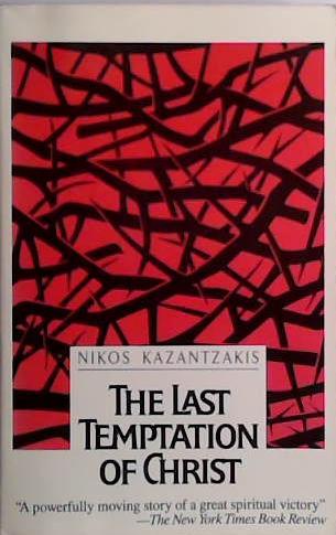 The Last Temptation of Christ | 9999903420248 | Nikos Kazantzakis