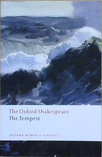 The Oxford Shakespeare: The Tempest | 9999903114901 | William Shakespeare