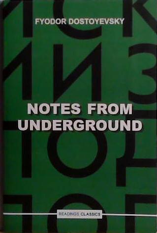 Notes from the Underground | 9999903467137 | Fyodor Dostoyevsky