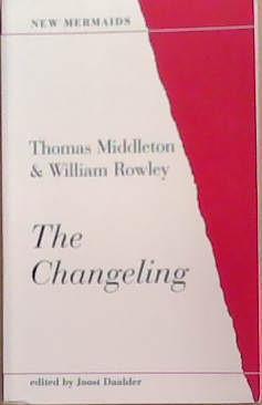 The Changeling | 9999903349914 | Thomas Middleton