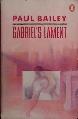 Gabriel's Lament | 9999903493525 | Paul Bailey