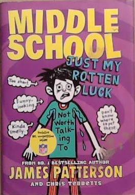 Middle School: Just My Rotten Luck | 9999903348474 | James Patterson