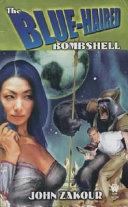 The Blue-haired Bombshell | 9999902144473 | John Zakour