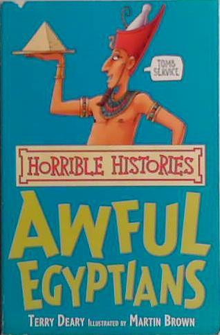 Awful Egyptians | 9999903469599 | Terry Deary,