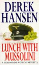 Lunch with Mussolini | 9999903045601 | Derek Hansen