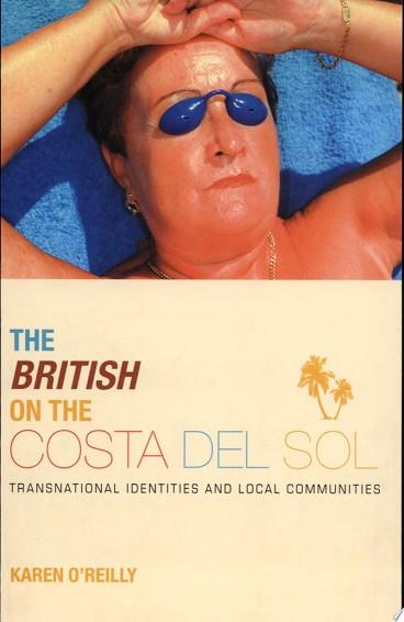 The British on the Costa Del Sol | 9999903308300 | Karen O'Reilly