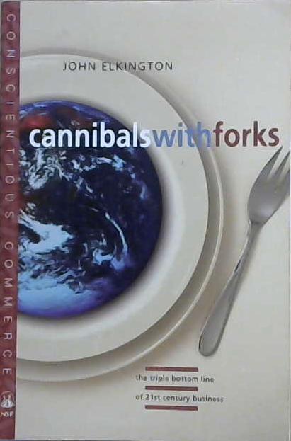 Cannibals with Forks | 9999903115083 | John Elkington