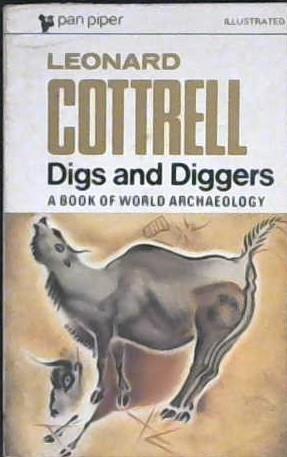 Digs and Diggers | 9999903016045 | Leonard Cottrell