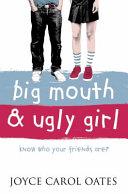 Big Mouth & Ugly Girl | 9999903114161 | Joyce Carol Oates