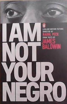 I Am not Your Negro | 9780241508640 | James Baldwin