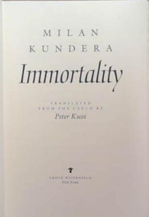 Immortality | 9999903332114 | Milan Kundera